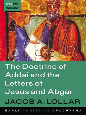 cover image of The Doctrine of Addai and the Letters of Jesus and Abgar